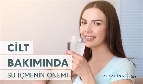 Cilt Bakımında Su İçmenin Önemi