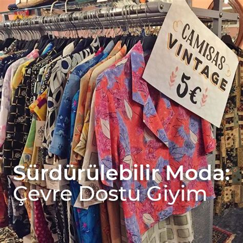 Sürdürülebilir Moda: Çevre Dostu Giyim